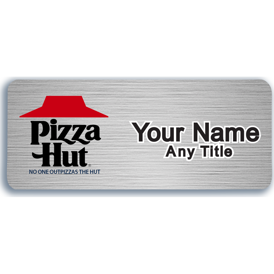 Pizza Hut Badge - No One Outpizzas The Hut - Silver