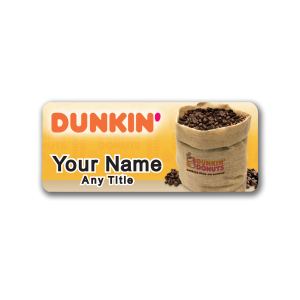 Dunkin Coffee in Burlap Badge